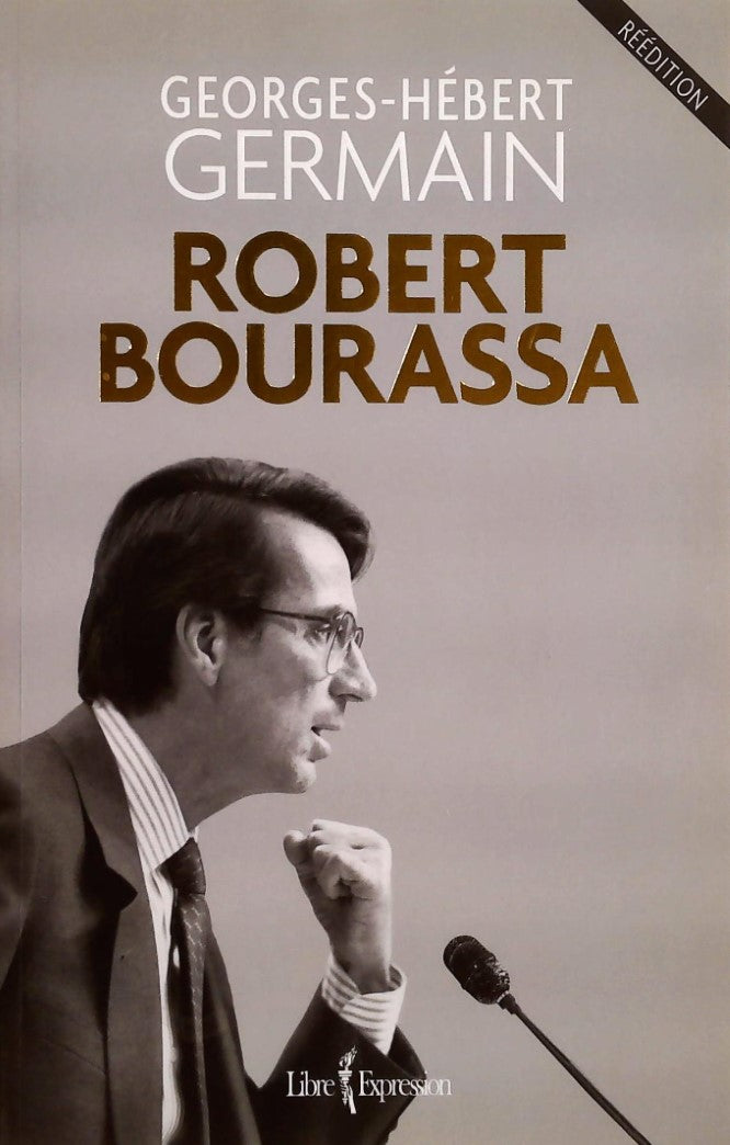 Livre ISBN  Robert Bourassa (Georges-Hébert Germain)