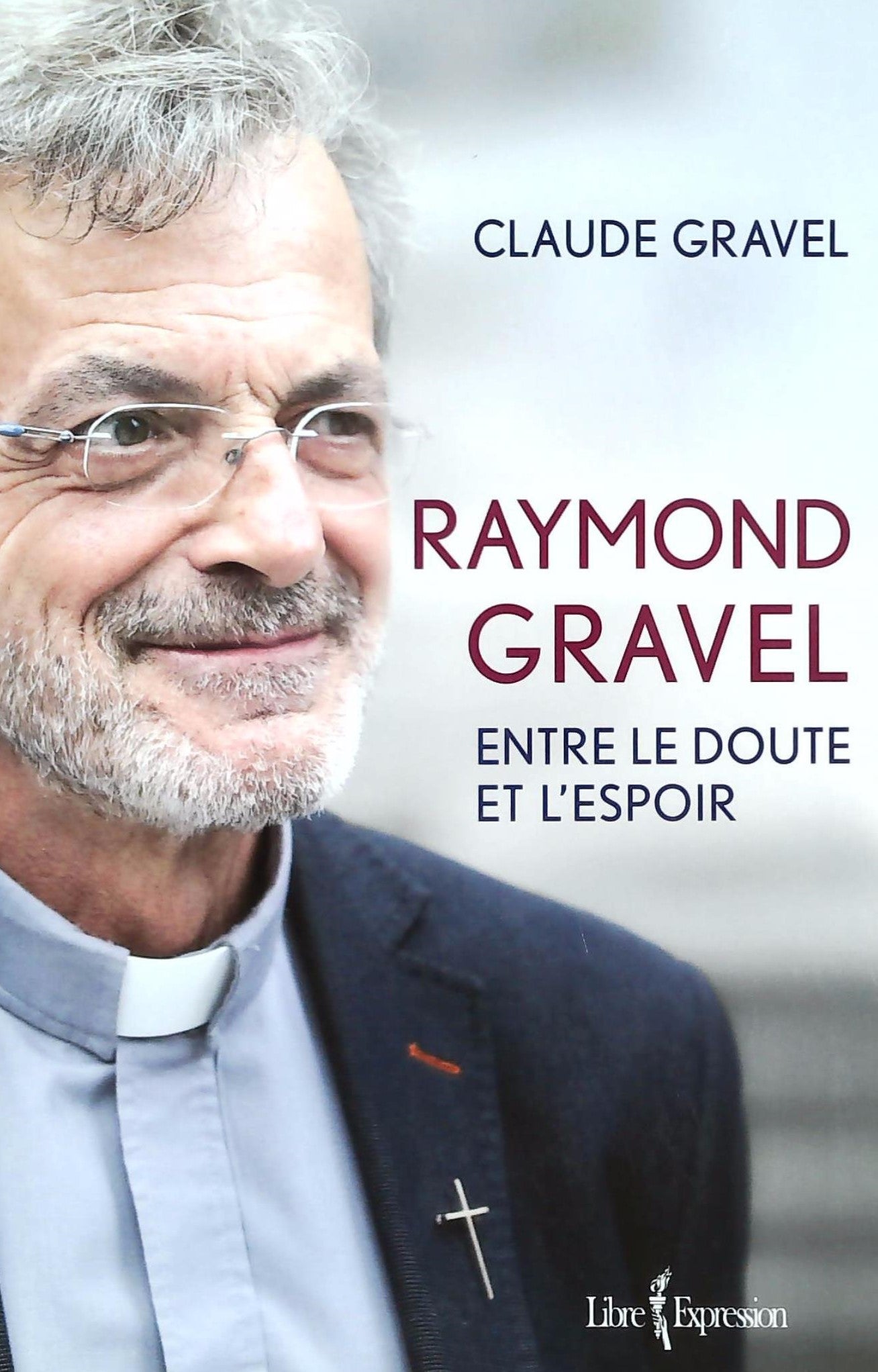 Livre ISBN  Entre le doute et l'espoir (Claude Gravel)