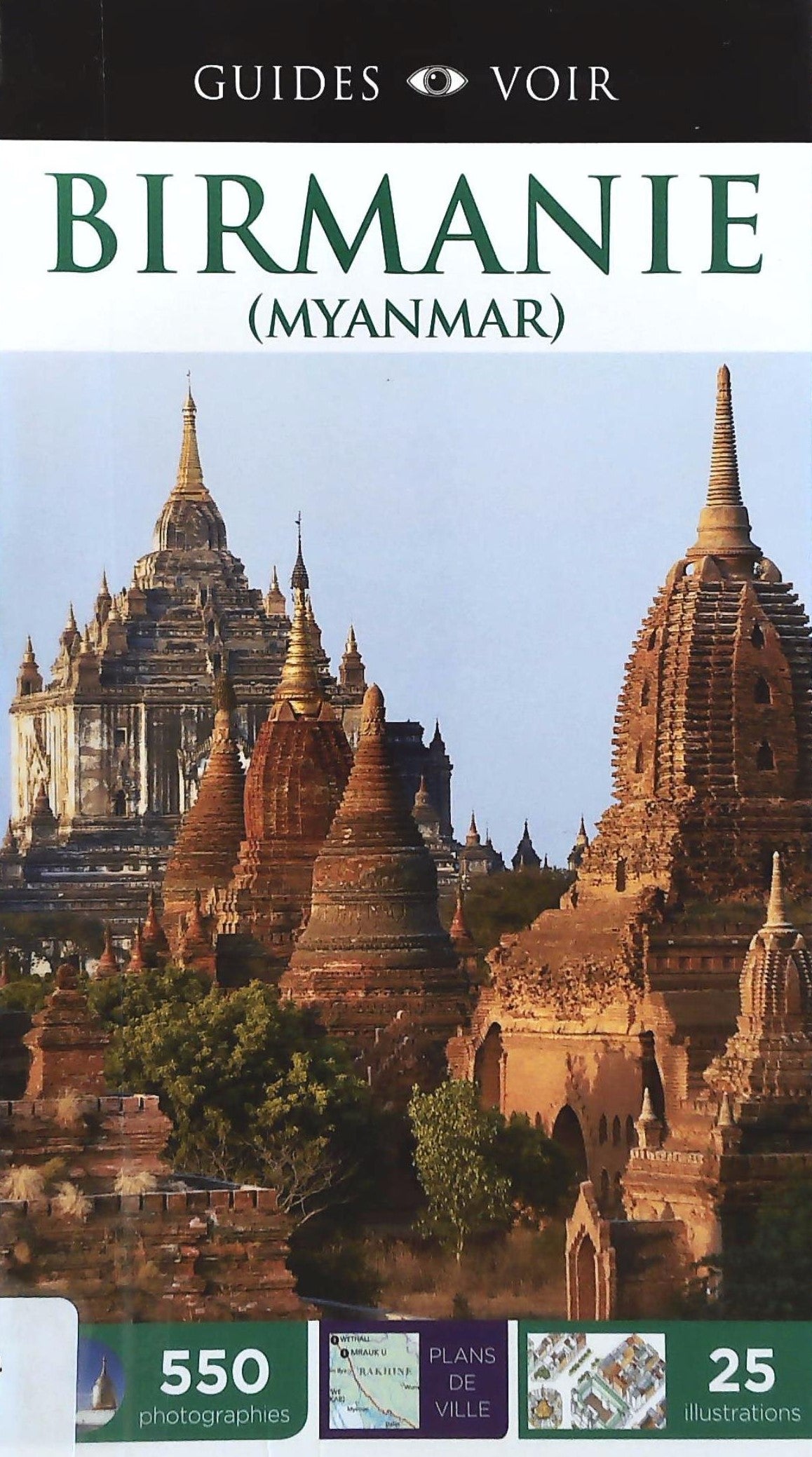 Livre ISBN 2764811489 Guide voir : Birmanie : Myanmar