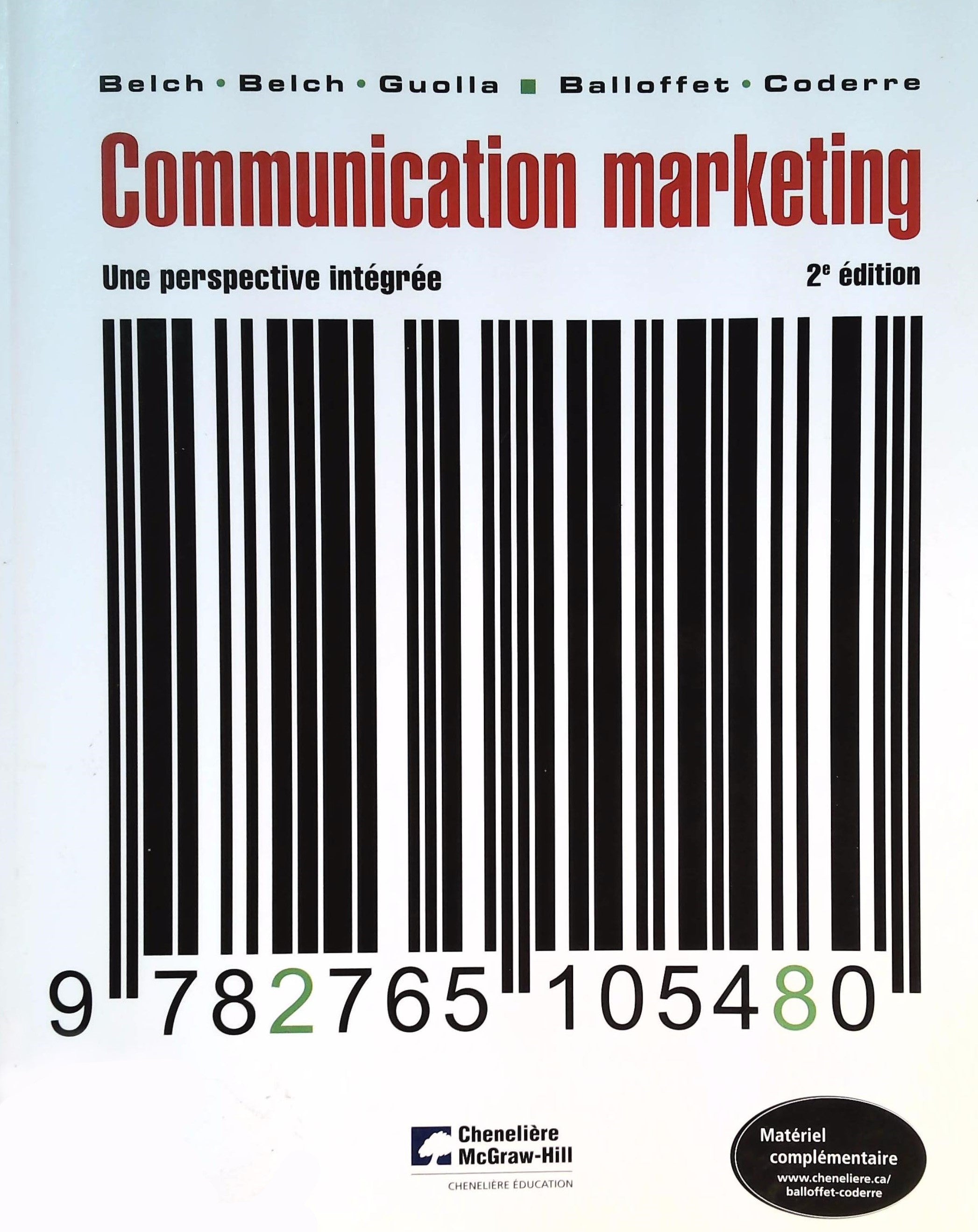 Livre ISBN 2765105480 Communication marketing : Une perspective intégrée, 2ième édition (Belch)