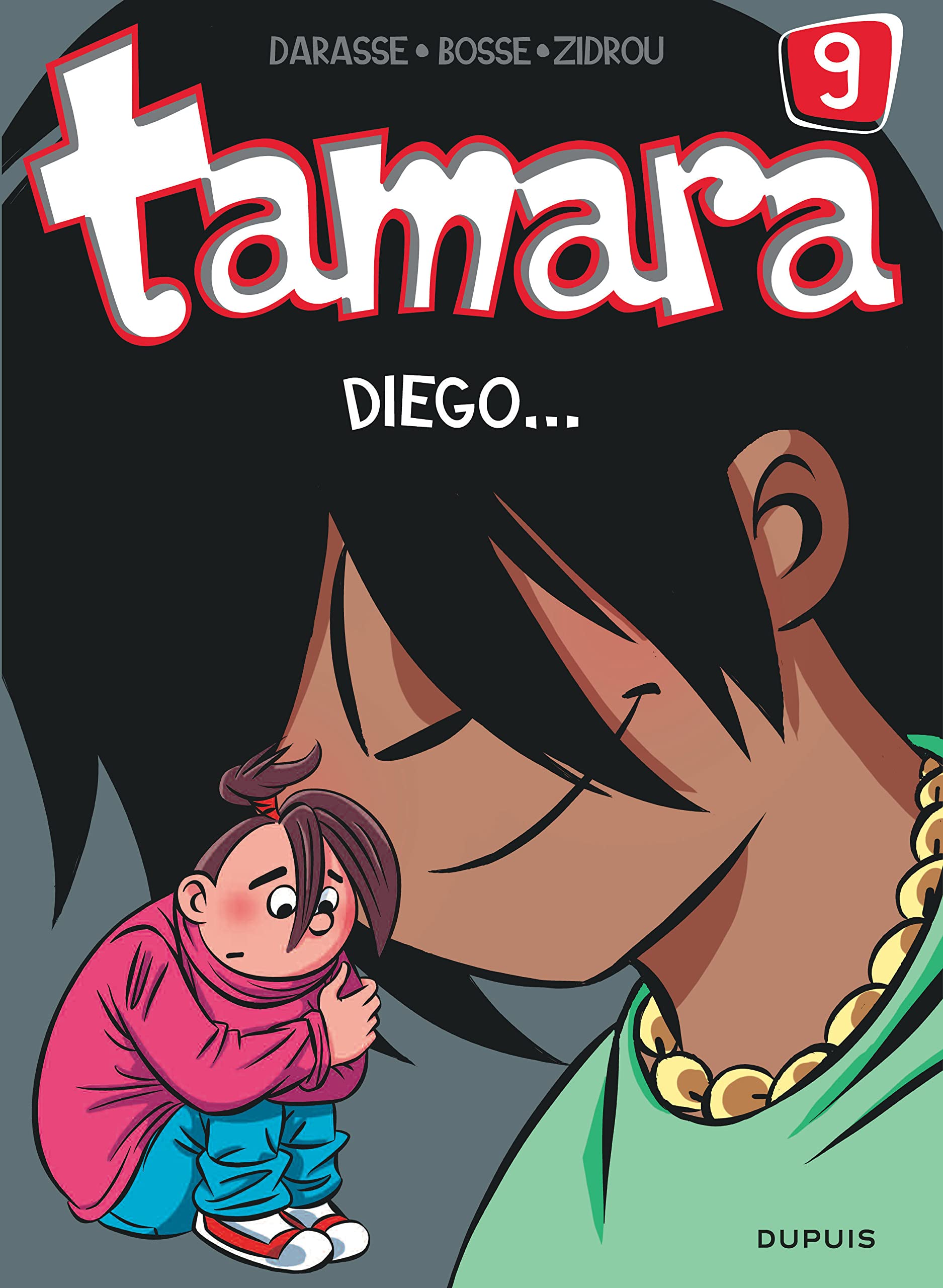 Livre ISBN 2800149604 Tamara # 9 : Diego (Zidrou)
