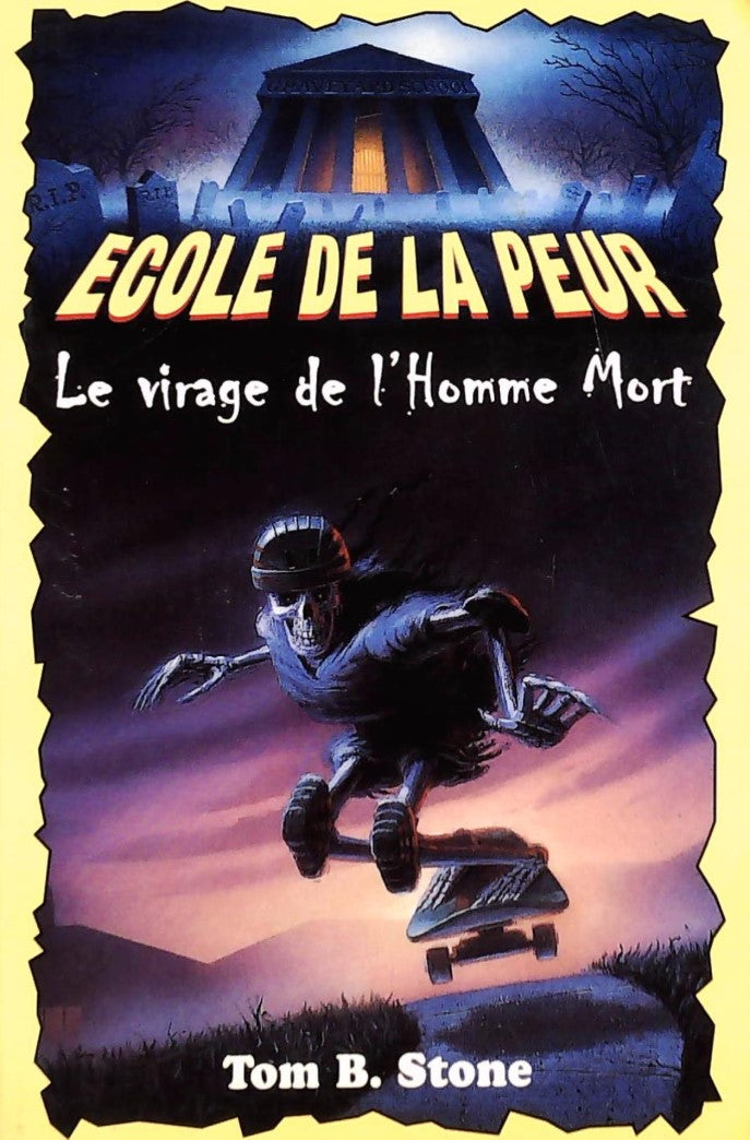 Livre ISBN 2800667583 École de la peur # 2 : Le virage de l'Homme Mort (Lucia Stone)