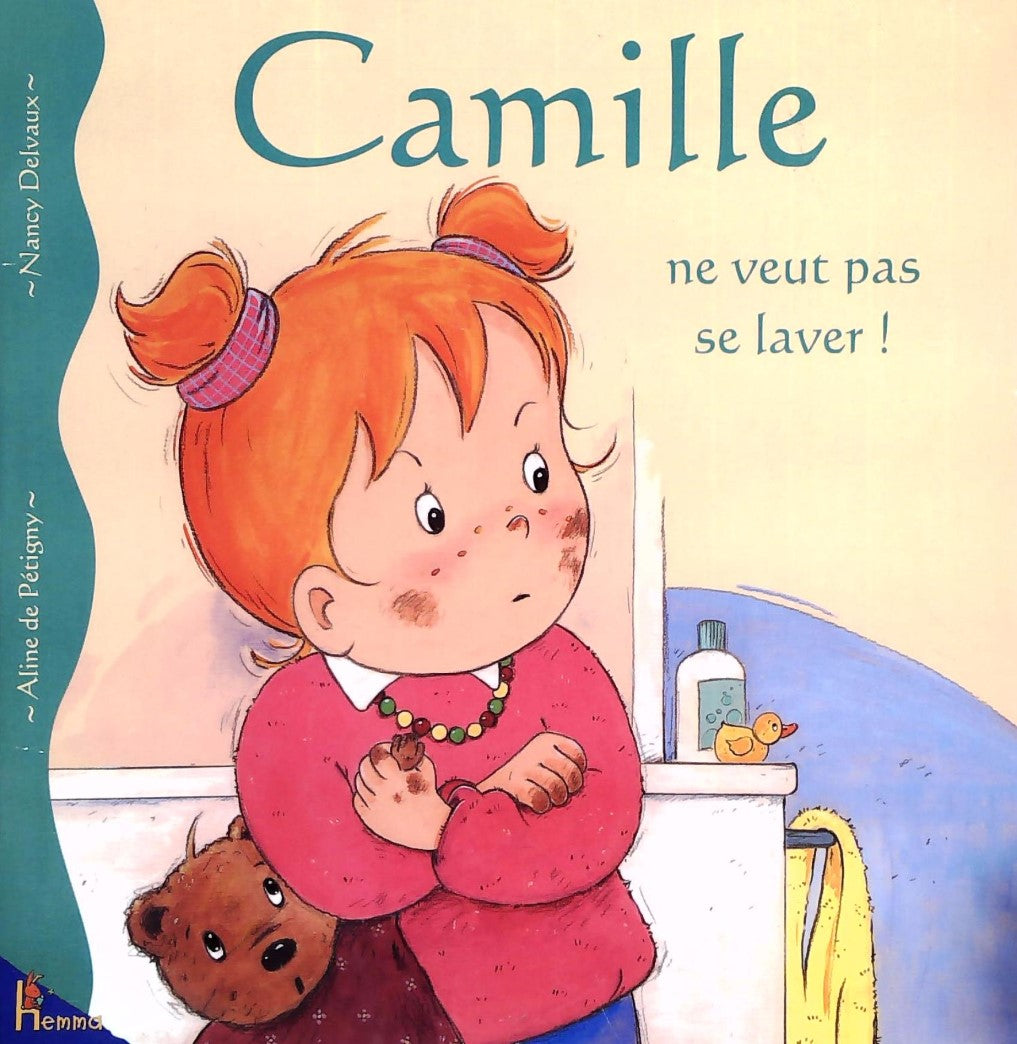 Livre ISBN 2800677589 Camille ne veut pas se laver! (Aline de Pétigny)