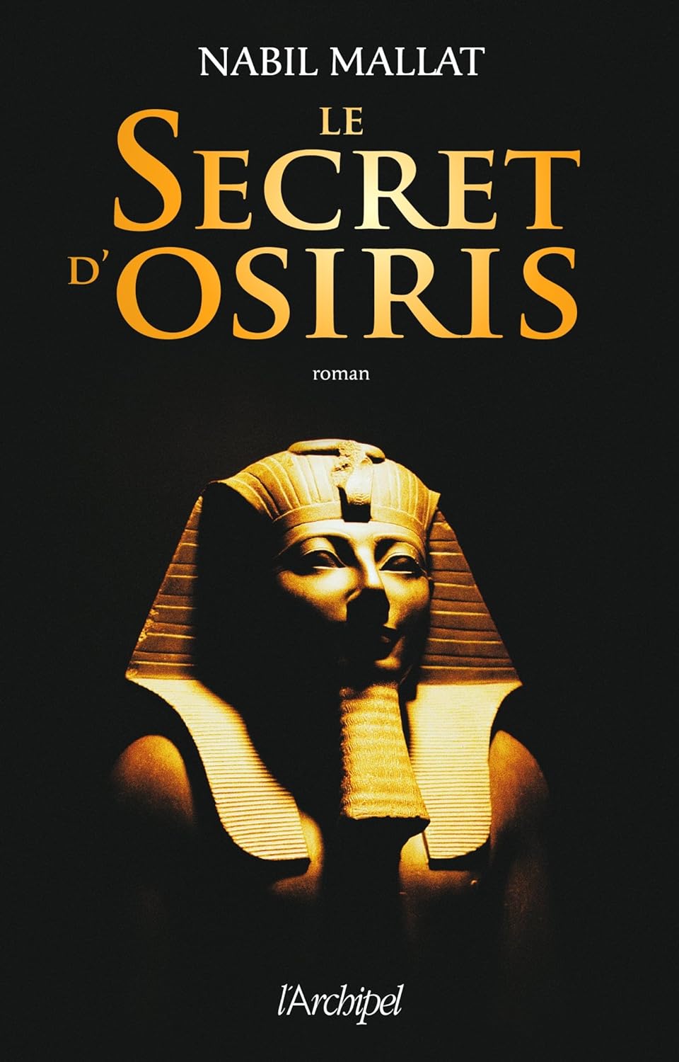 Le secret d'Osiris - Nabil Mallat