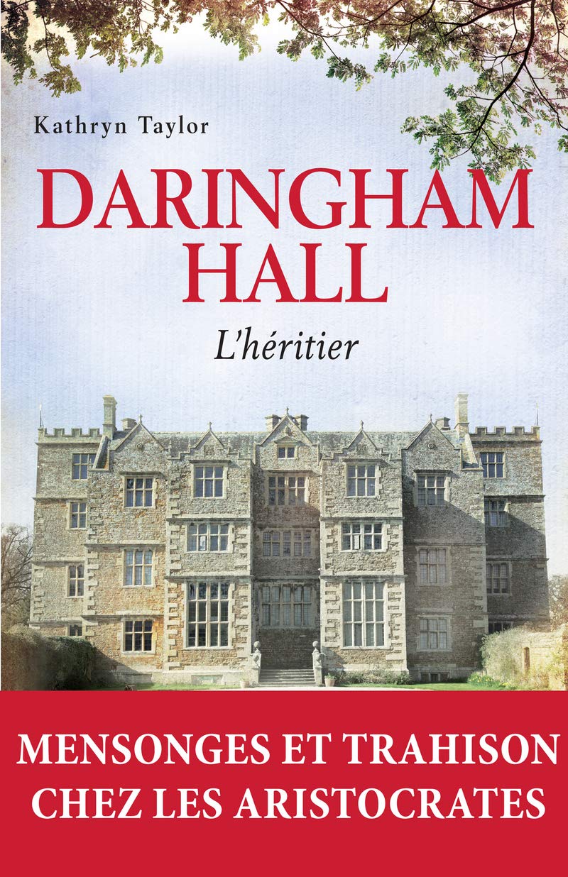 Daringham Hall : L'héritier - Kathryn Taylor
