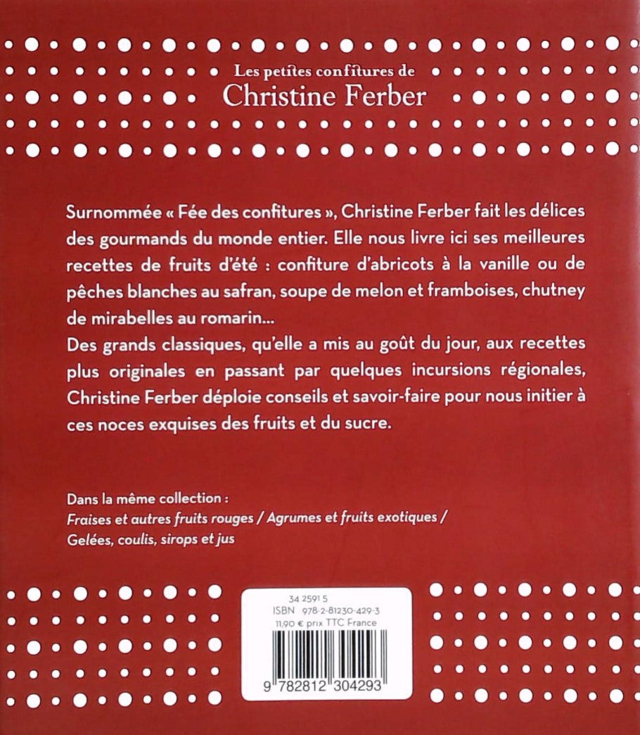 Les petites confitures de Christine Ferber : Abricots, pêches et fruits d'été (Christine Ferber)