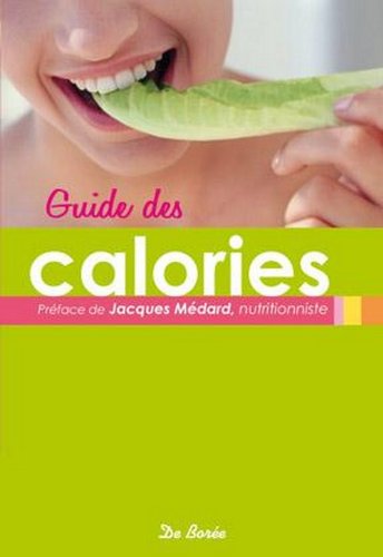 Guide des calories - Jacques Ménard