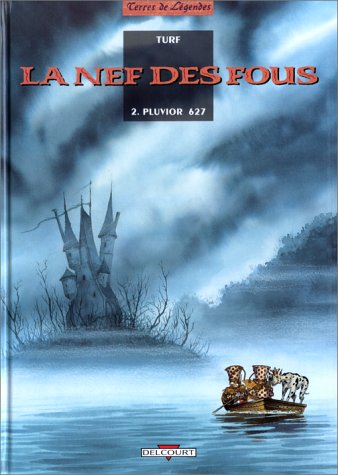 Livre ISBN 2840550253 La nef des fous # 2 : Pluvior 627 (Turf)