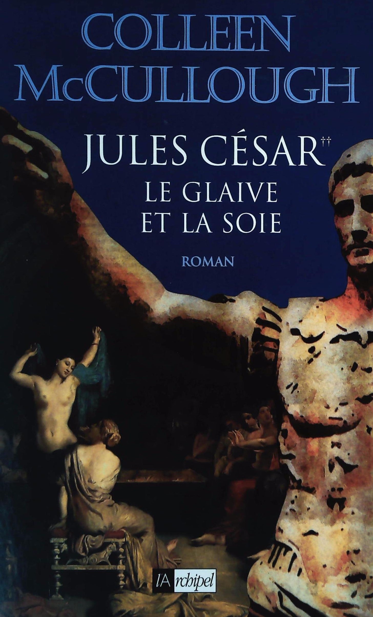 Livre ISBN 284187169X Jules César le glaive et la soie (Colleen McCullough)