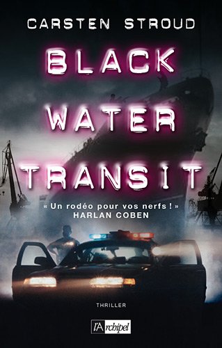 Black Water Transit - Carsten Stroud