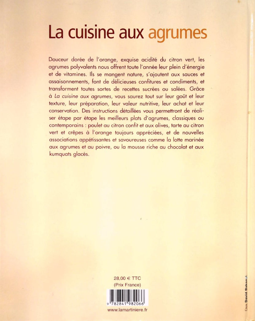 La Cuisine aux agrumes : 150 recettes parfumées et acidulées (Coralie Dorman)