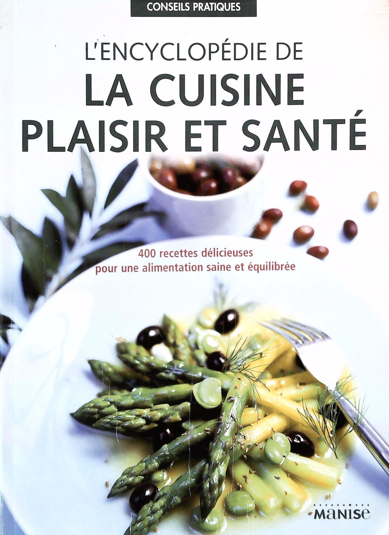 Livre ISBN  L'encyclopédie de la cuisine plaisir et santé