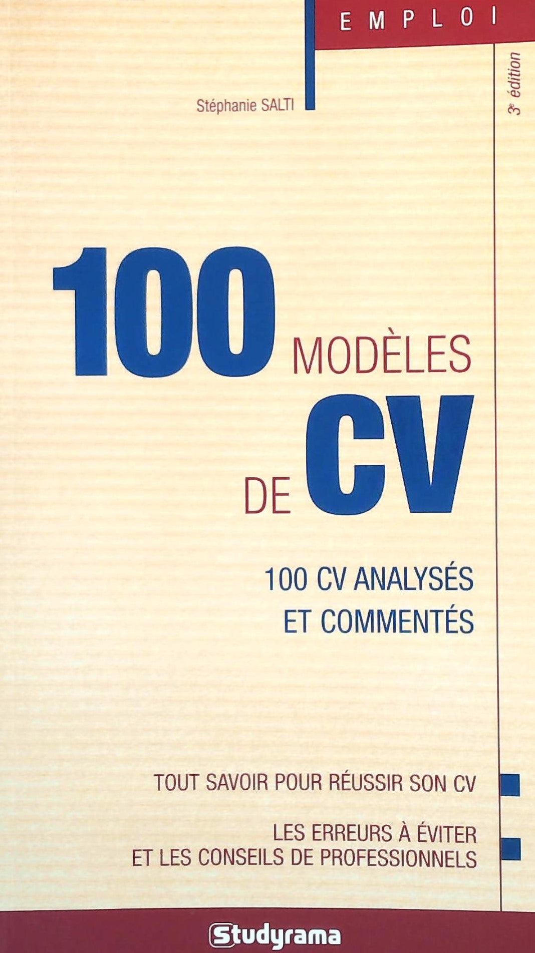 Livre ISBN  100 modèles de CV : 100 CV analysés et commentés (Stéphanie Salti)