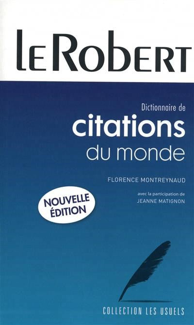 Dictionnaire de citations du monde - Florence Montreynaud