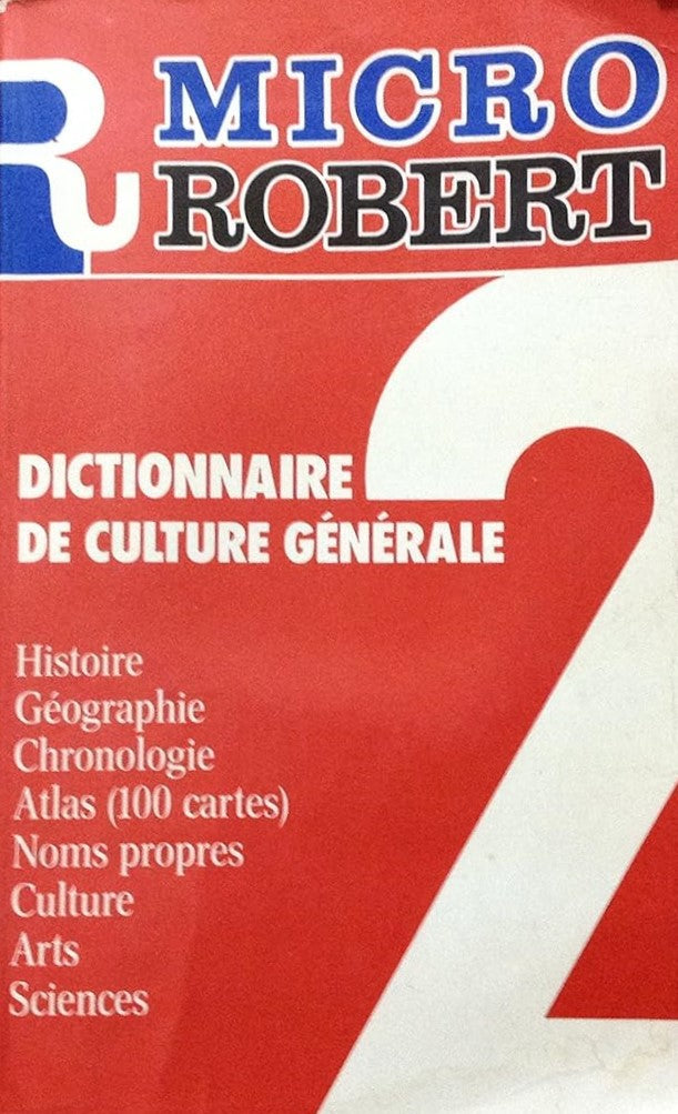 Micro Robert : Dictionnaire de culture générale
