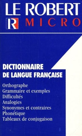Le Robert Micro: Dictionnaire de Langue Française