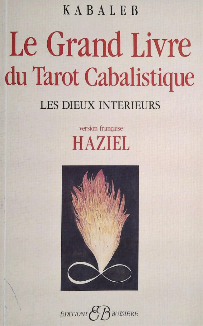 Livre ISBN  Le grand livre du Tarot Cabalistique: Les dieux intérieurs (Kabaleb)