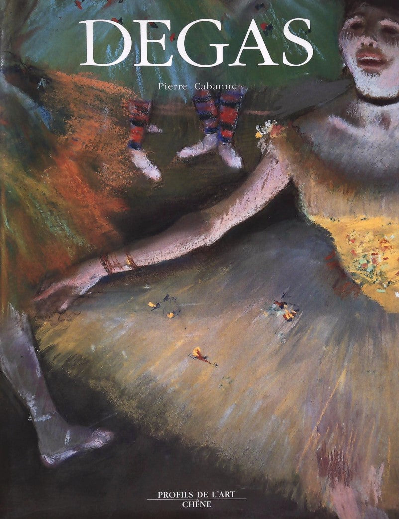 Livre ISBN 2851087487 Profils de l'art : Degas (Pierre Cabanne)