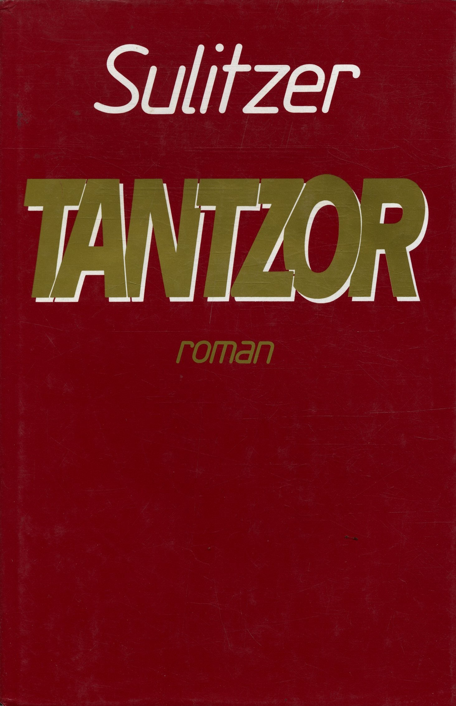 Tantzor - Paul-Loup Sulitzer