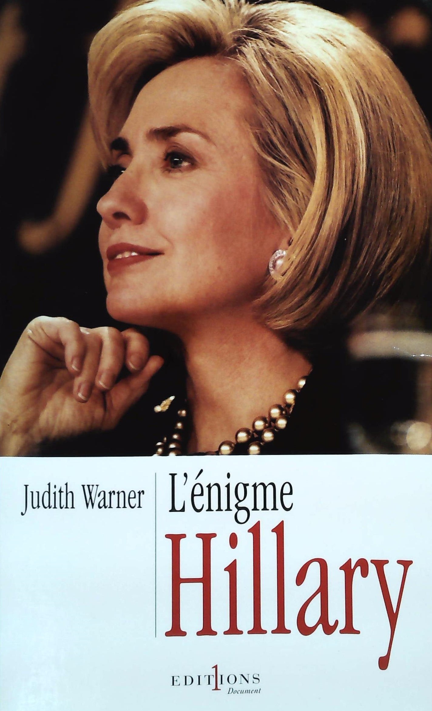 Livre ISBN 2863919059 L'énigme Hillary (Judith Warner)