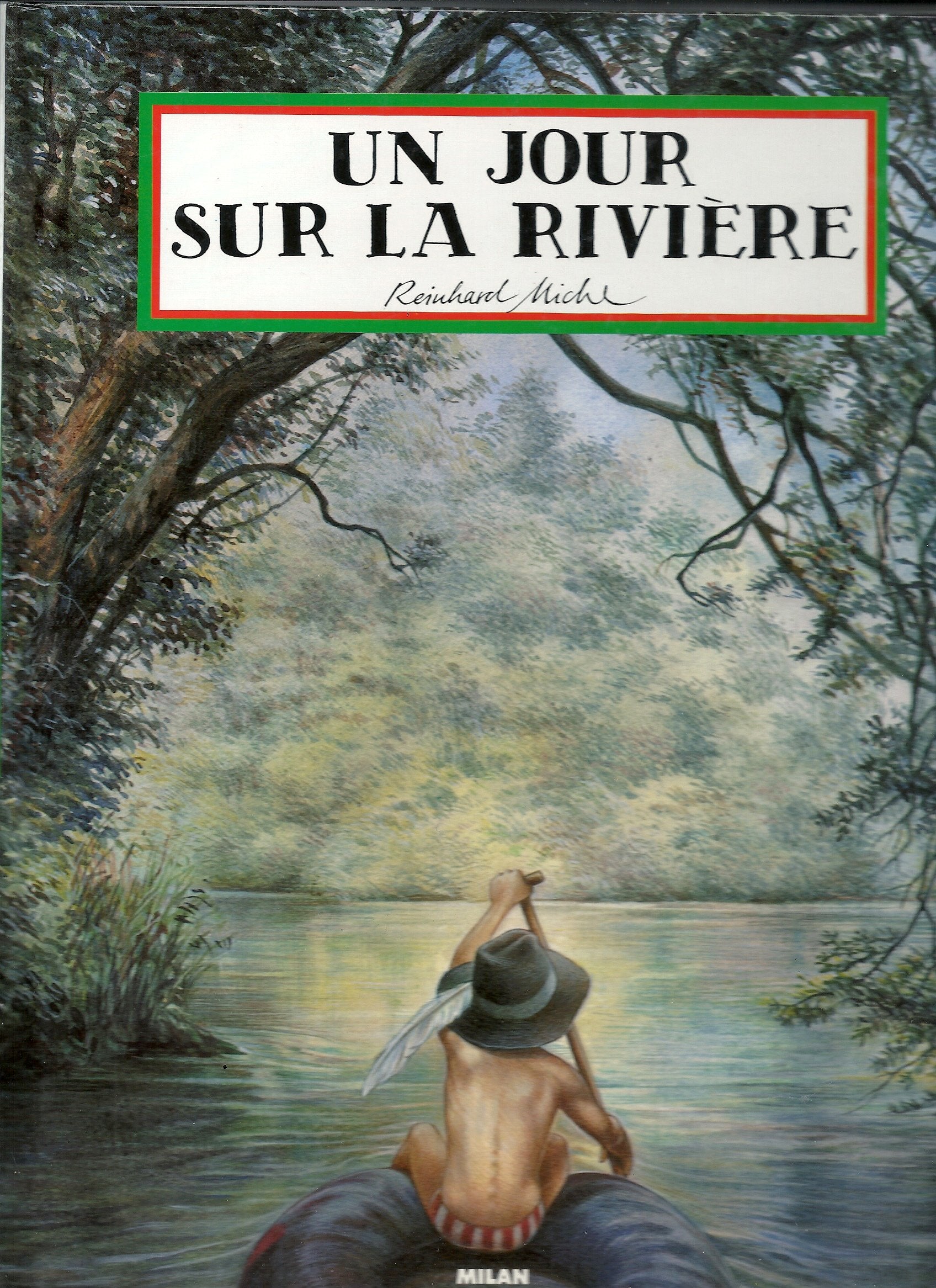 Livre ISBN 286726149X Un jour sur la rivière (Reinhard Miche)