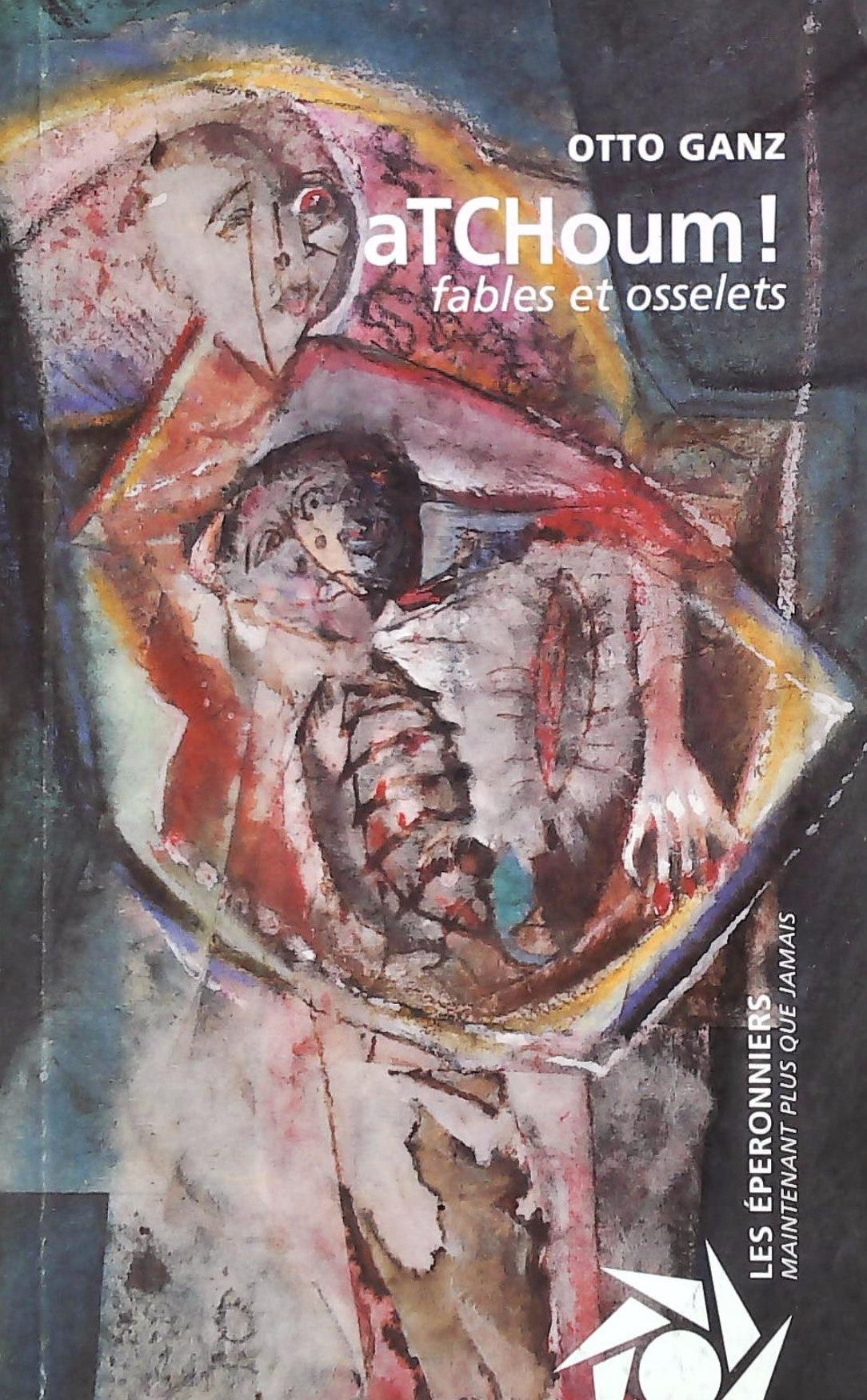 Livre ISBN 2871323313 aTCHoum! Fables et osselets (Otto Ganz)