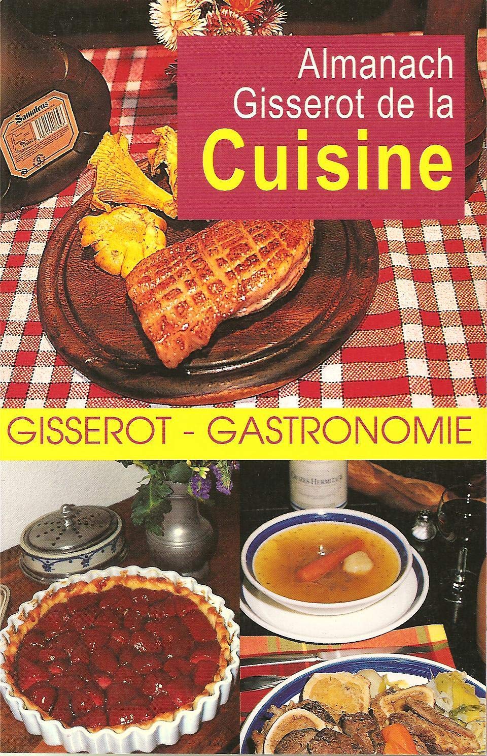 Livre ISBN 2877475557 Almanach Gisserot de la cuisine