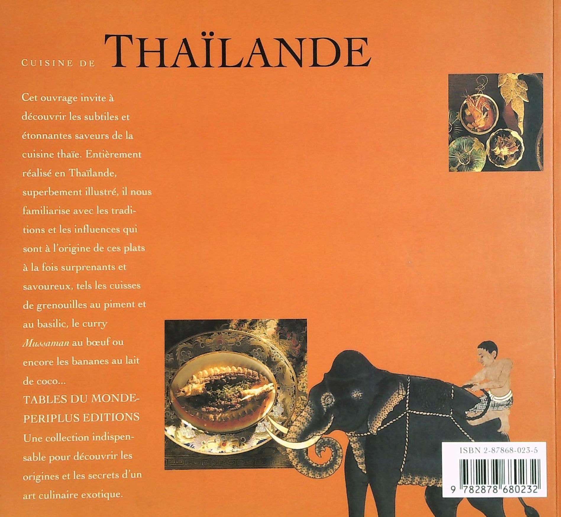 Periplus: Tables du monde : Cuisine de Thaïlande : Recettes originales du royaume de Siam
