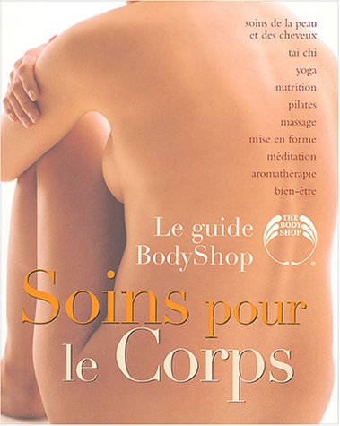 Soins pour le Corps: Le guide BodyShop
