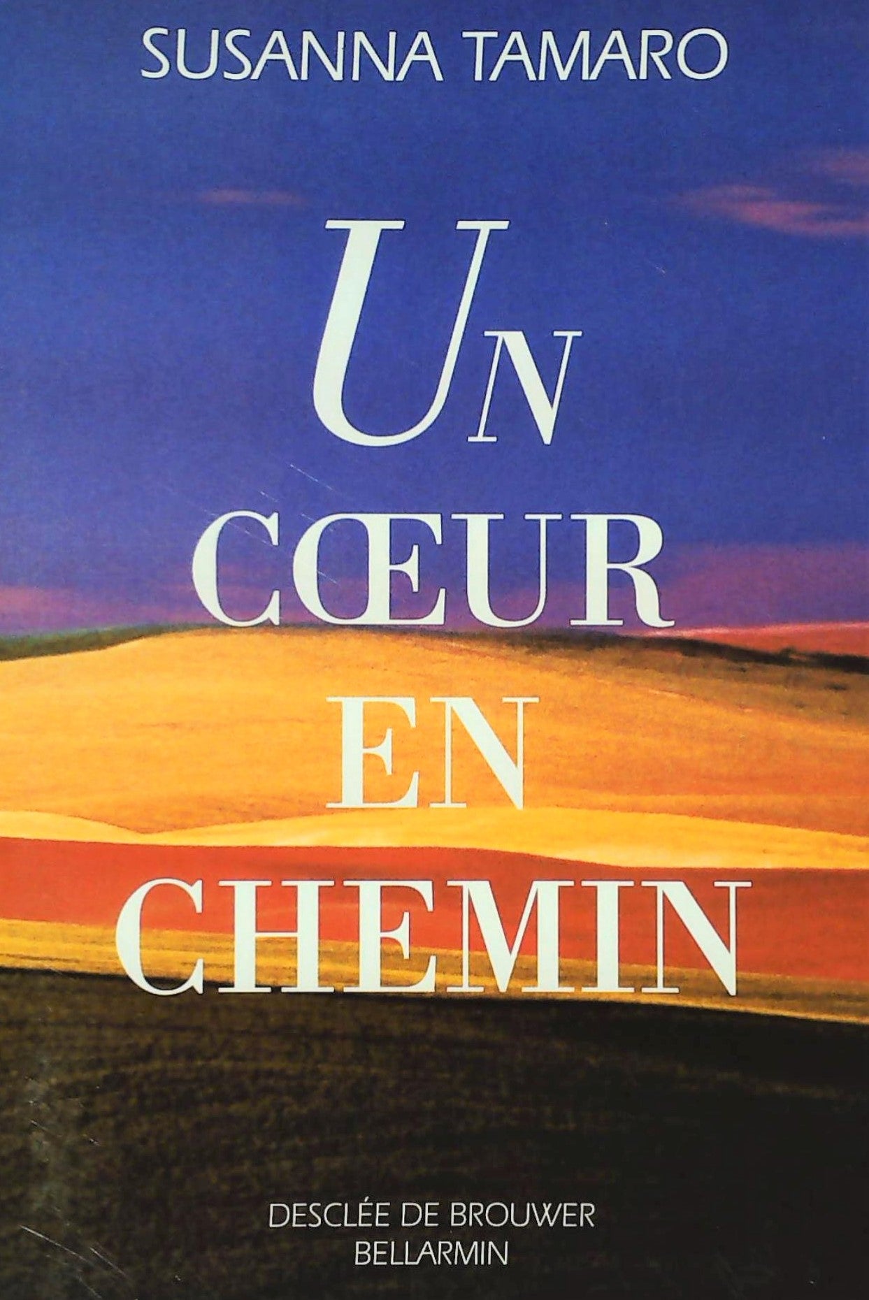 Livre ISBN 2890078876 Un coeur en chemin (Susanna Tamaro)