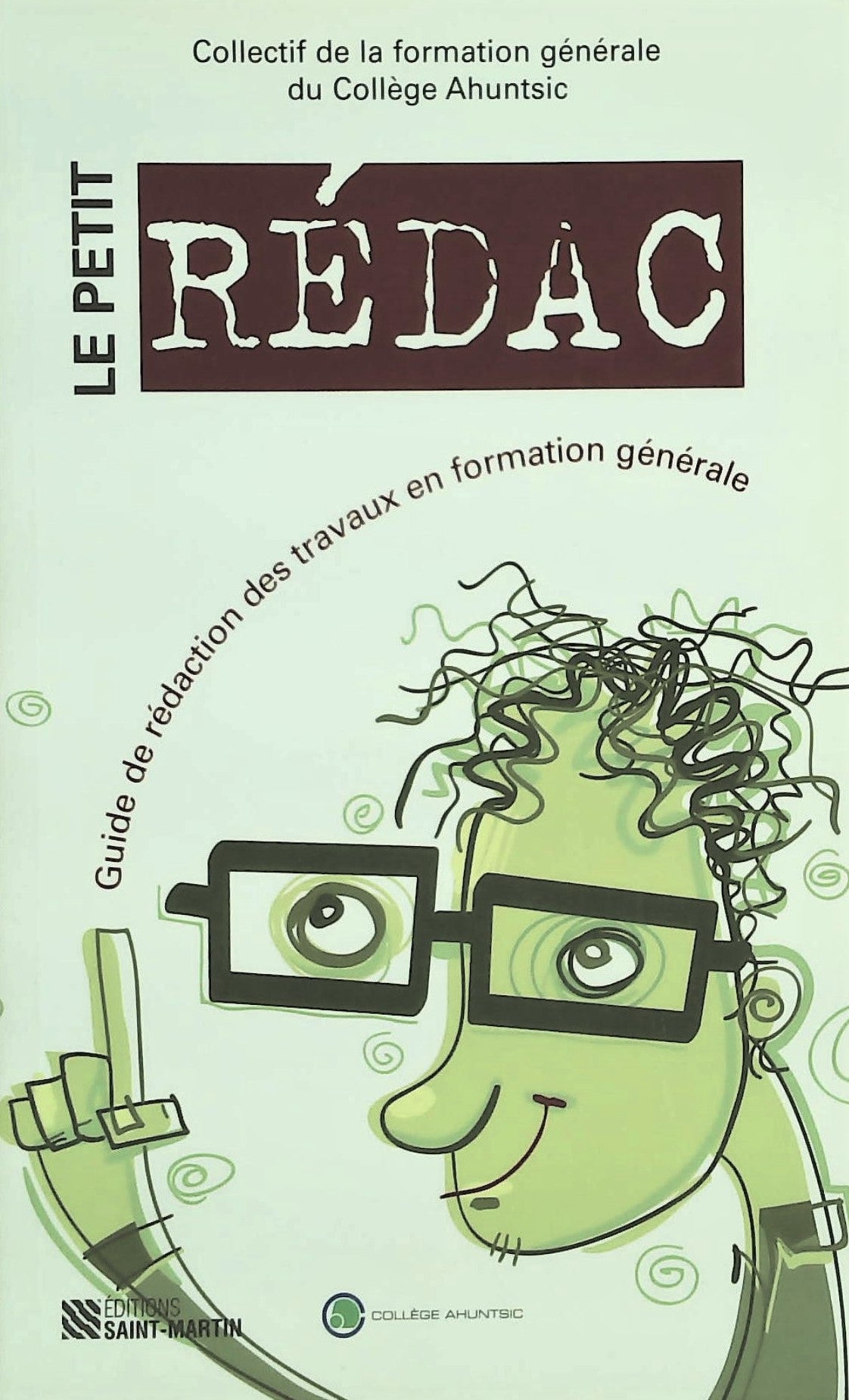Livre ISBN  Le petit rédac : Guide de rédaction des travaux en formation générale