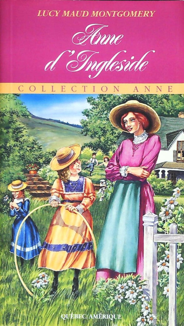 Livre ISBN 2890377571 Collection Anne # 6 : Anne d'Ingleside (Lucy Maud Montgomery)