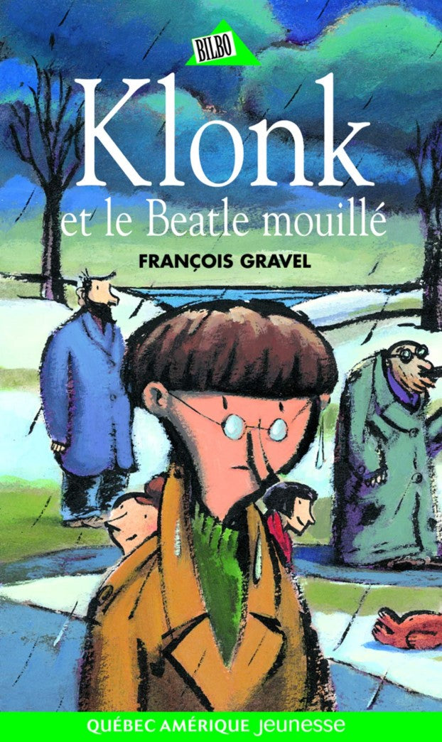 Klonk # 6 : Klonk et le Beatle mouillé - François Gravel