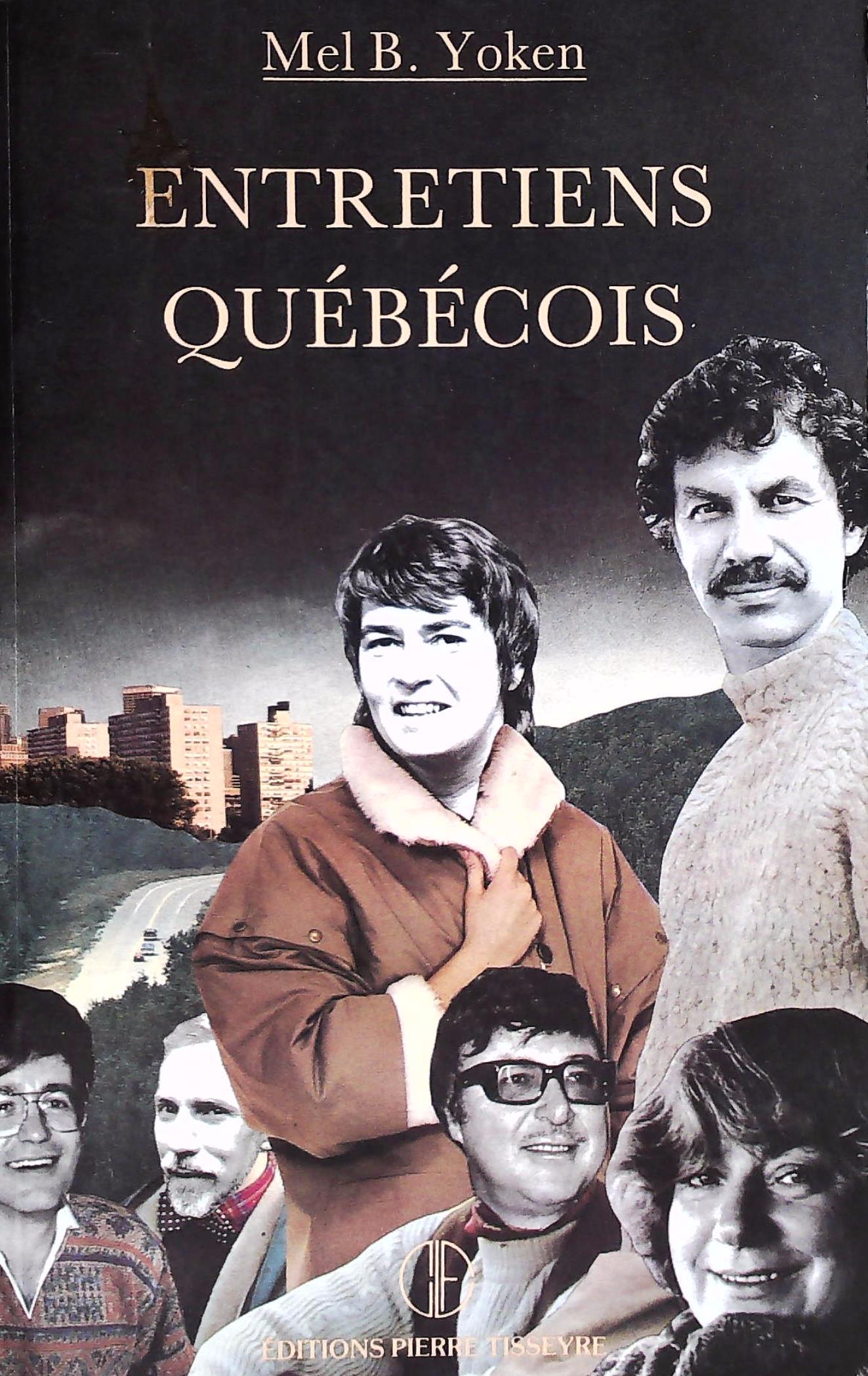 Livre ISBN 2890513823 Entretiens québécois # 2 (Mel B. Yoken)