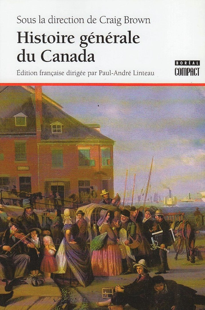 Histoire Génèrale du Canada - Craig Brown