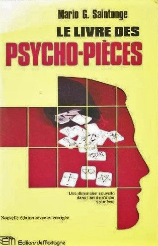 Le livre des psycho-pièces - Mario G. Saintonge