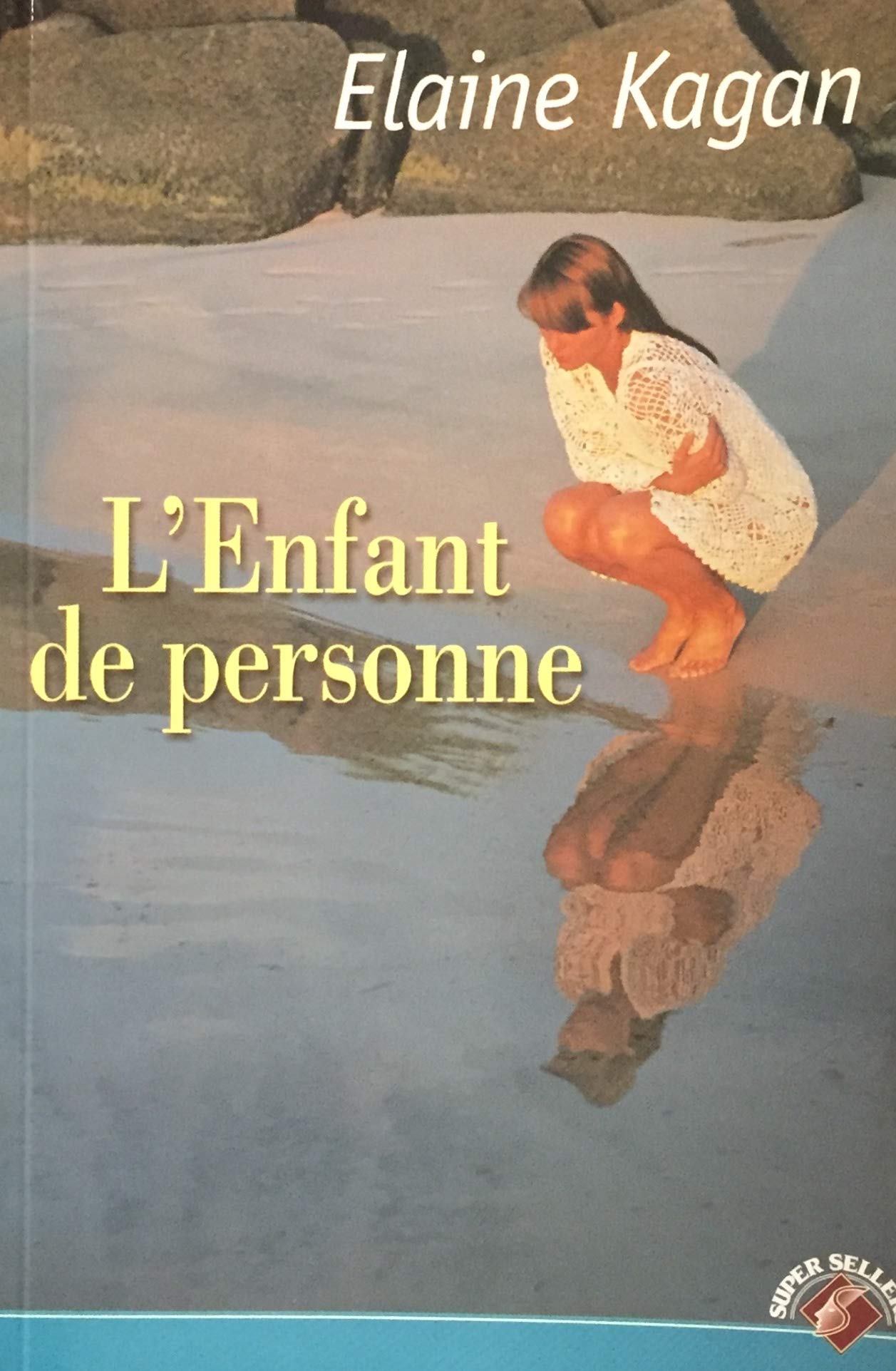 Livre ISBN 2890772047 L'enfant de personne (Elaine Kagan)