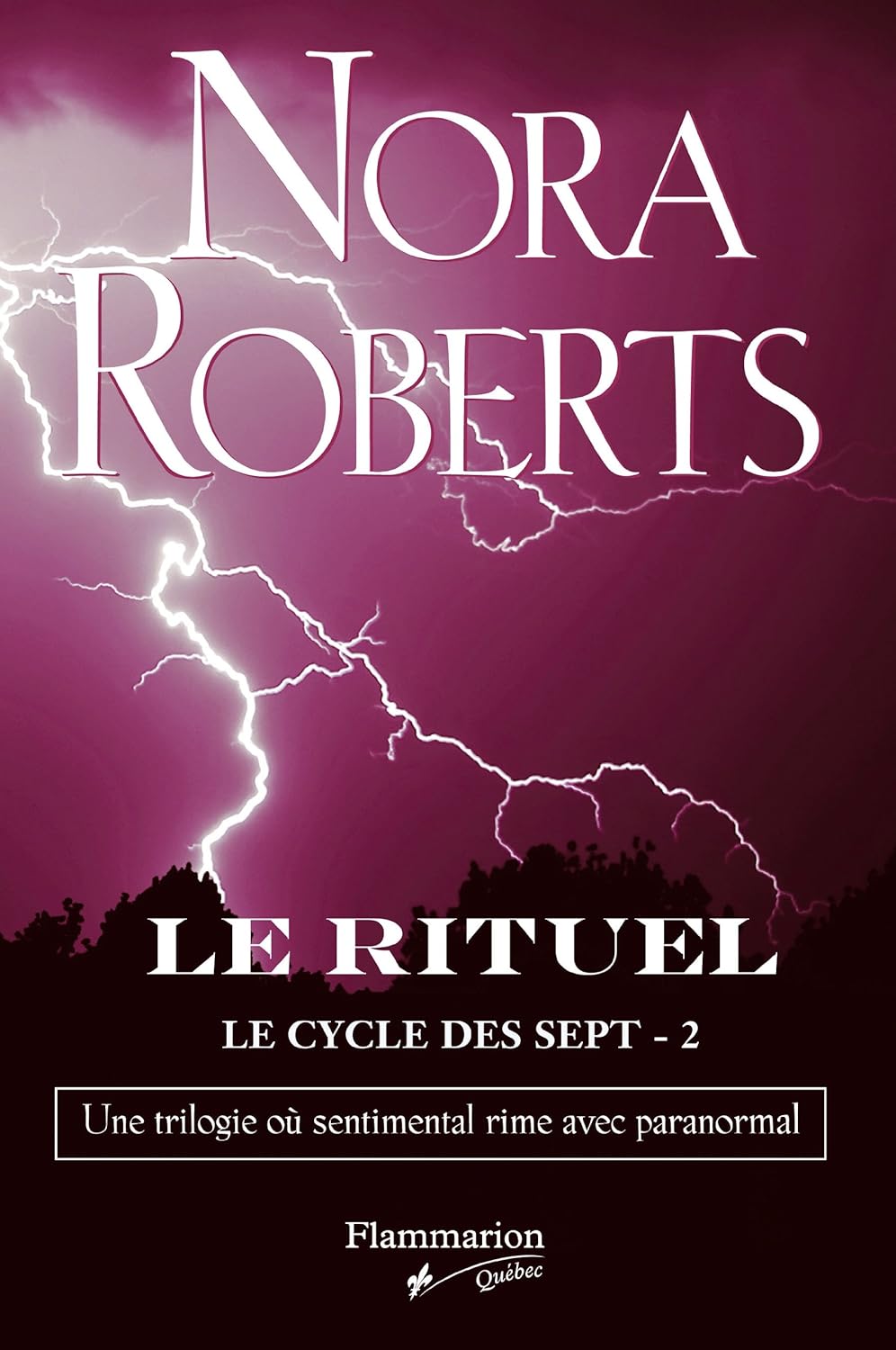 Le cycle des 7 # 2 : Le rituel - Nora Roberts