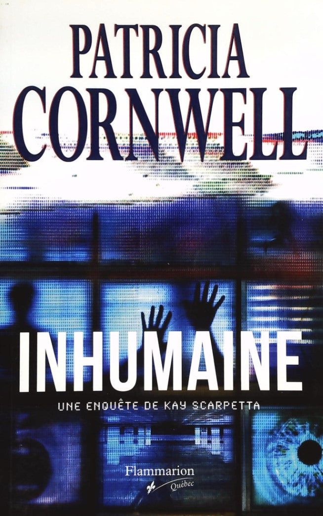 Livre ISBN  Inhumaine : Une enquête de Kay Scarpetta (Patricia Cornwell)