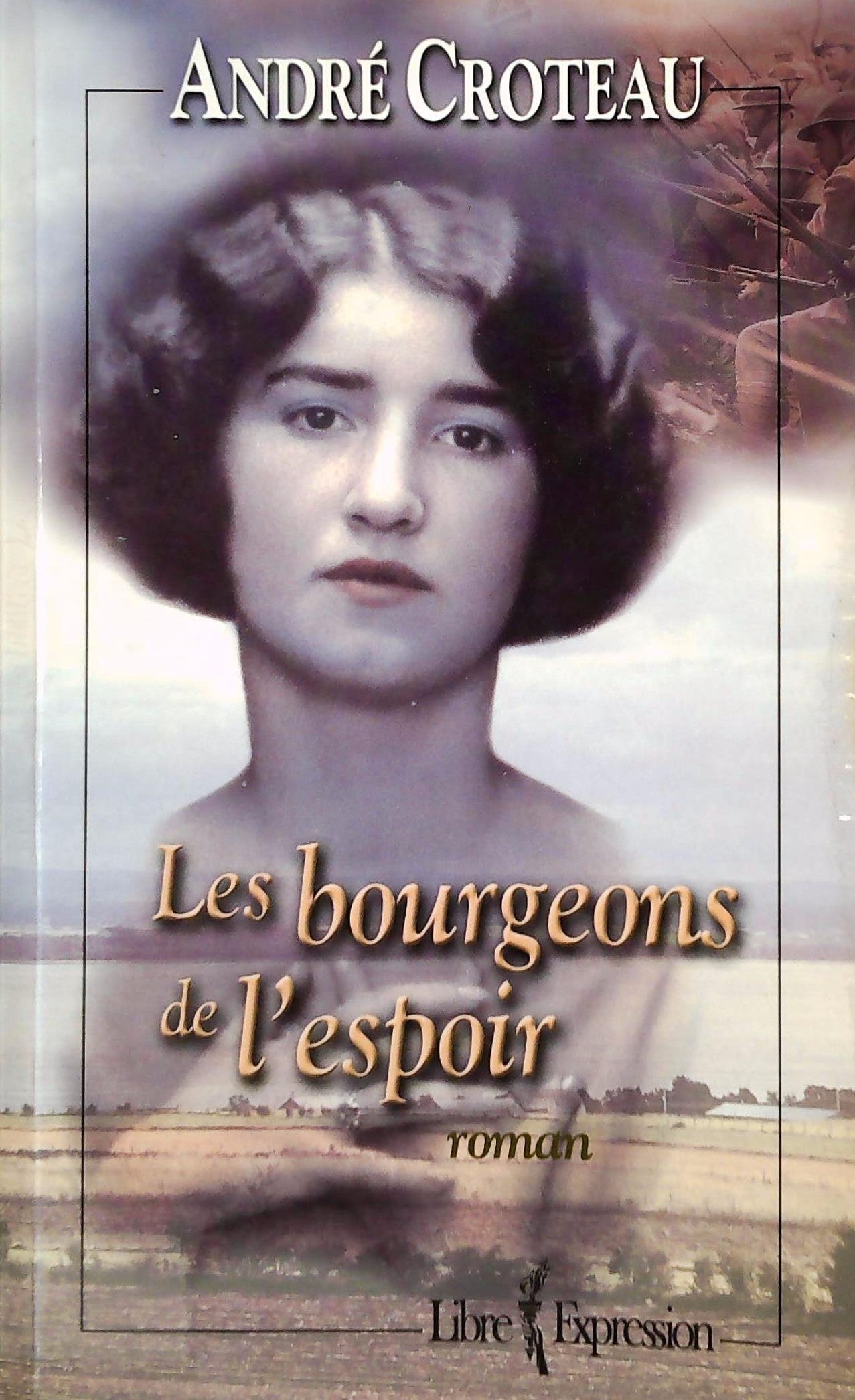 Livre ISBN 2891118375 Les bourgeons de l'espoir (André Croteau)