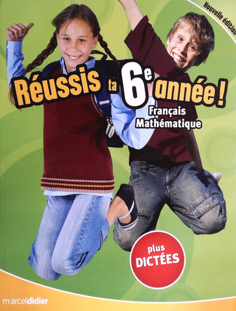 Livre ISBN  Réussis ta 6e année! Français Mathématique