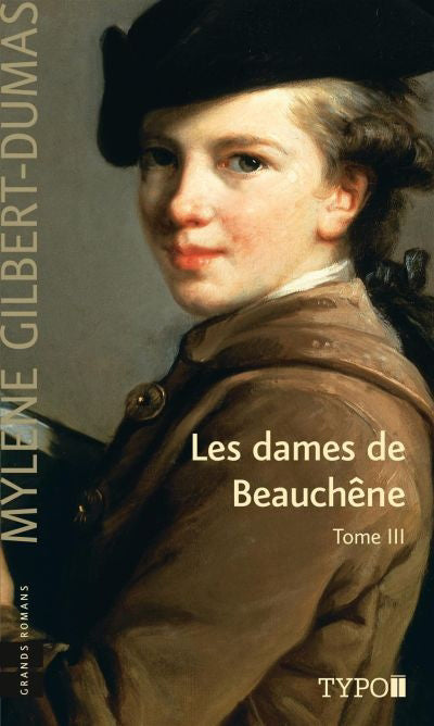 Les dames de Beauchêne # 3 - Mylène Gilbert-Dumas