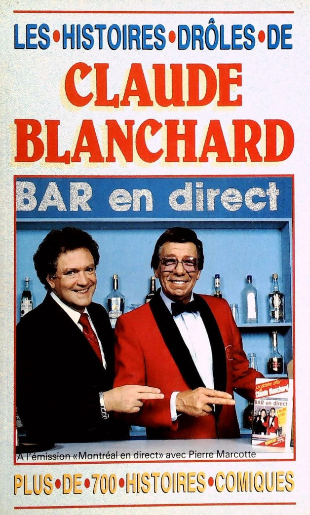 Livre ISBN 2893010407 Les histoires drôles de Claude Blanchard