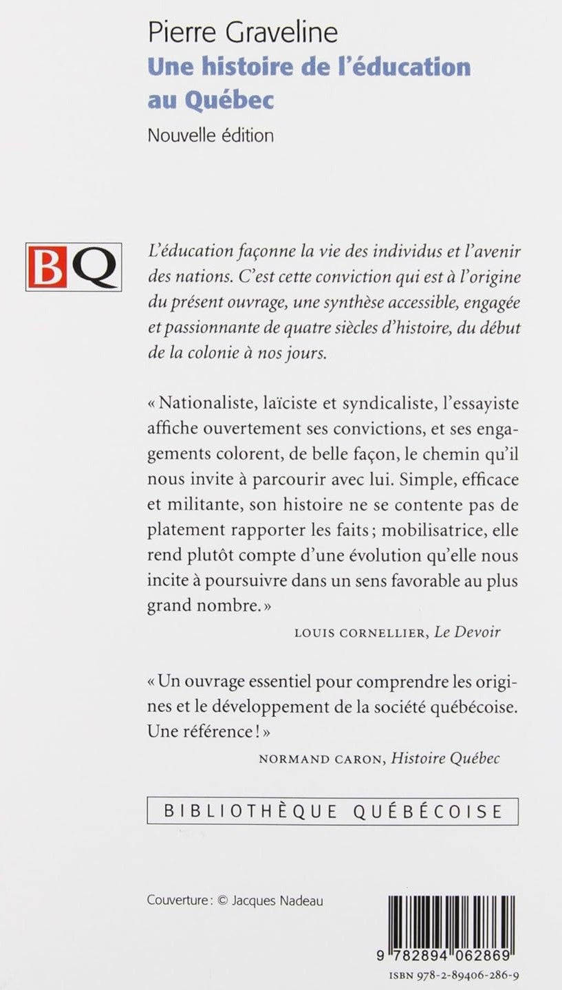 Une histoire de l'éducation au Québec (Pierre Gravel)