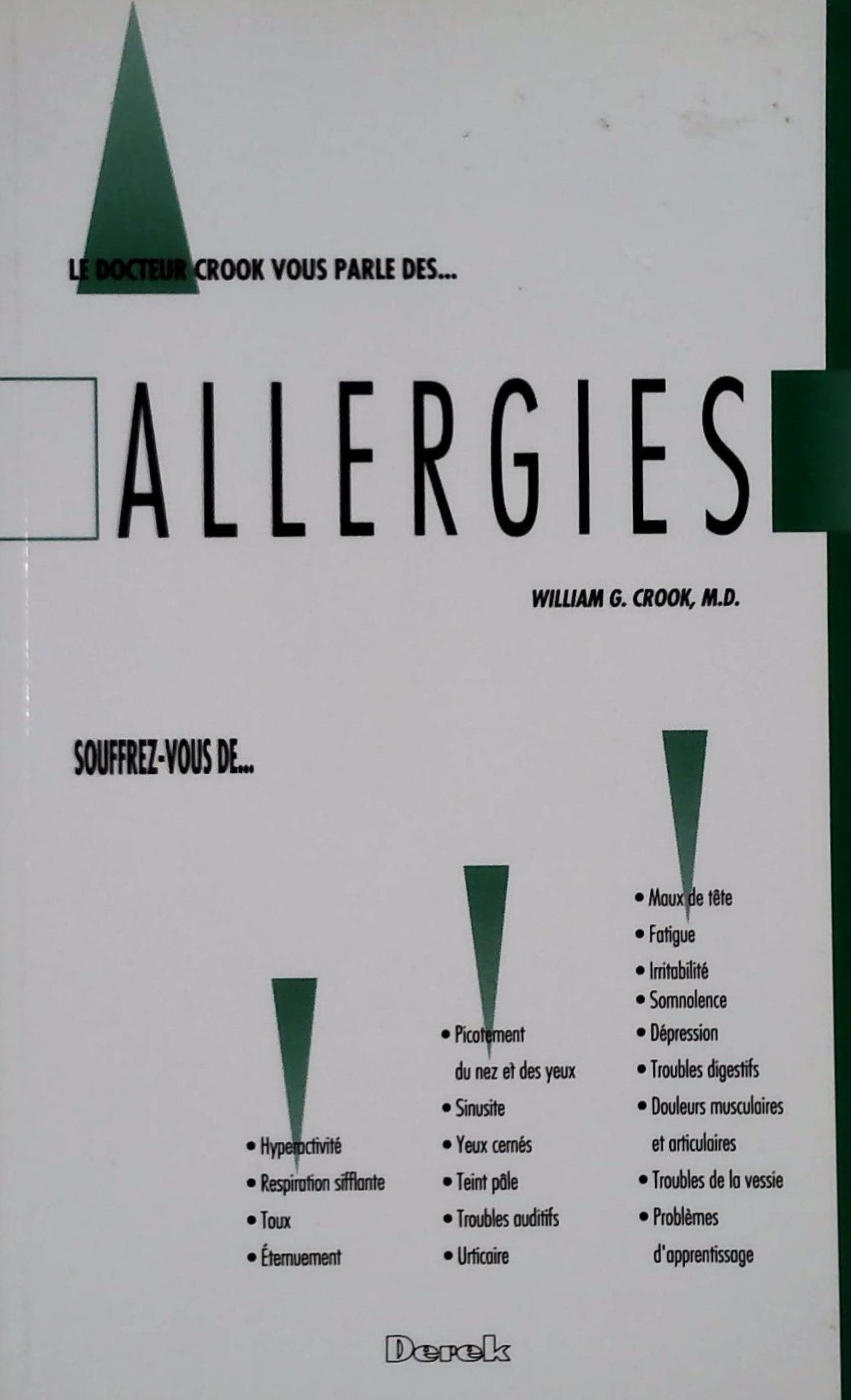 Livre ISBN 2894210213 Le docteur crook vous parle des… : Allergies (William G. Crook, M.D.)