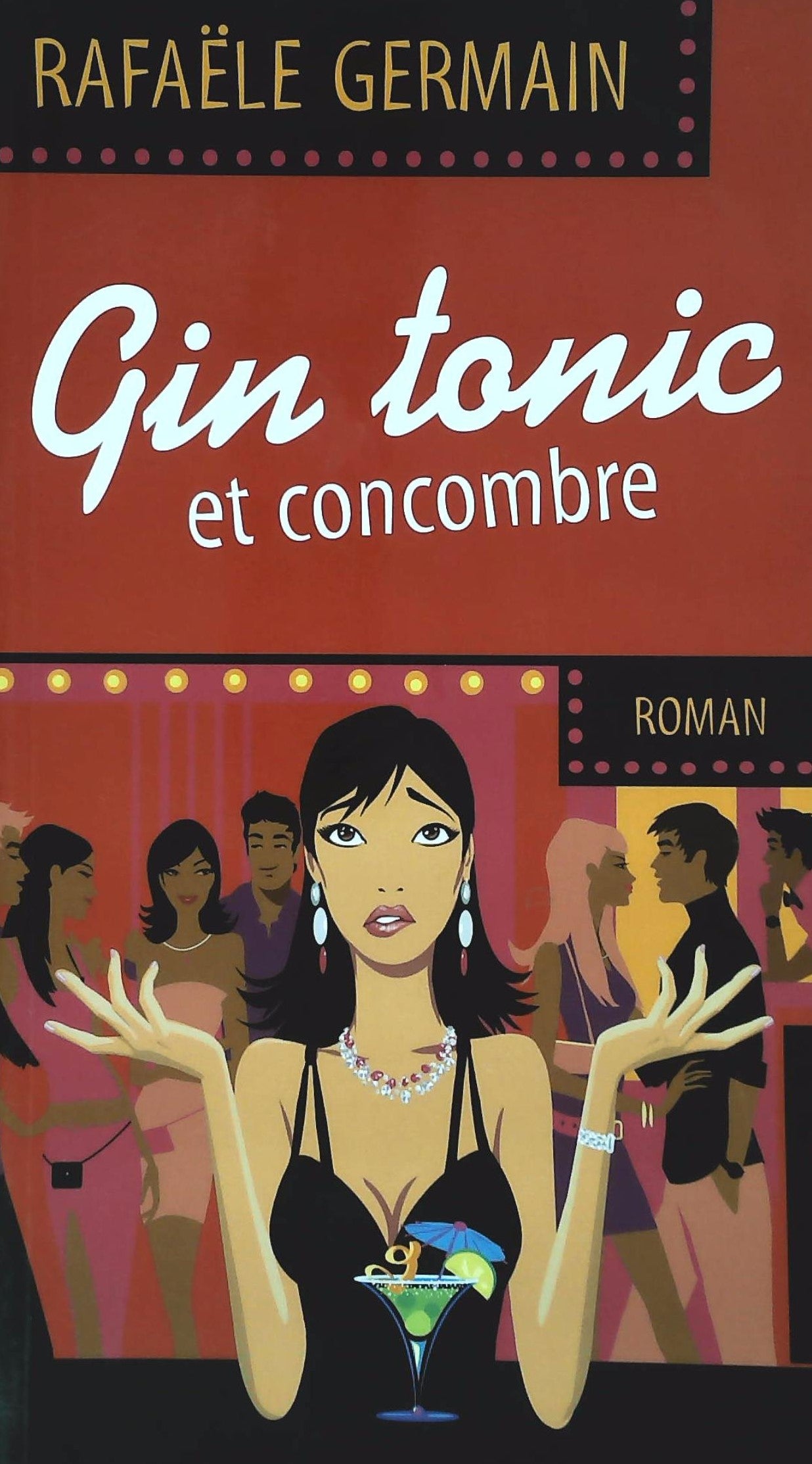 Livre ISBN 2894308744 Gin Tonic et concombre (Rafaele Germain)