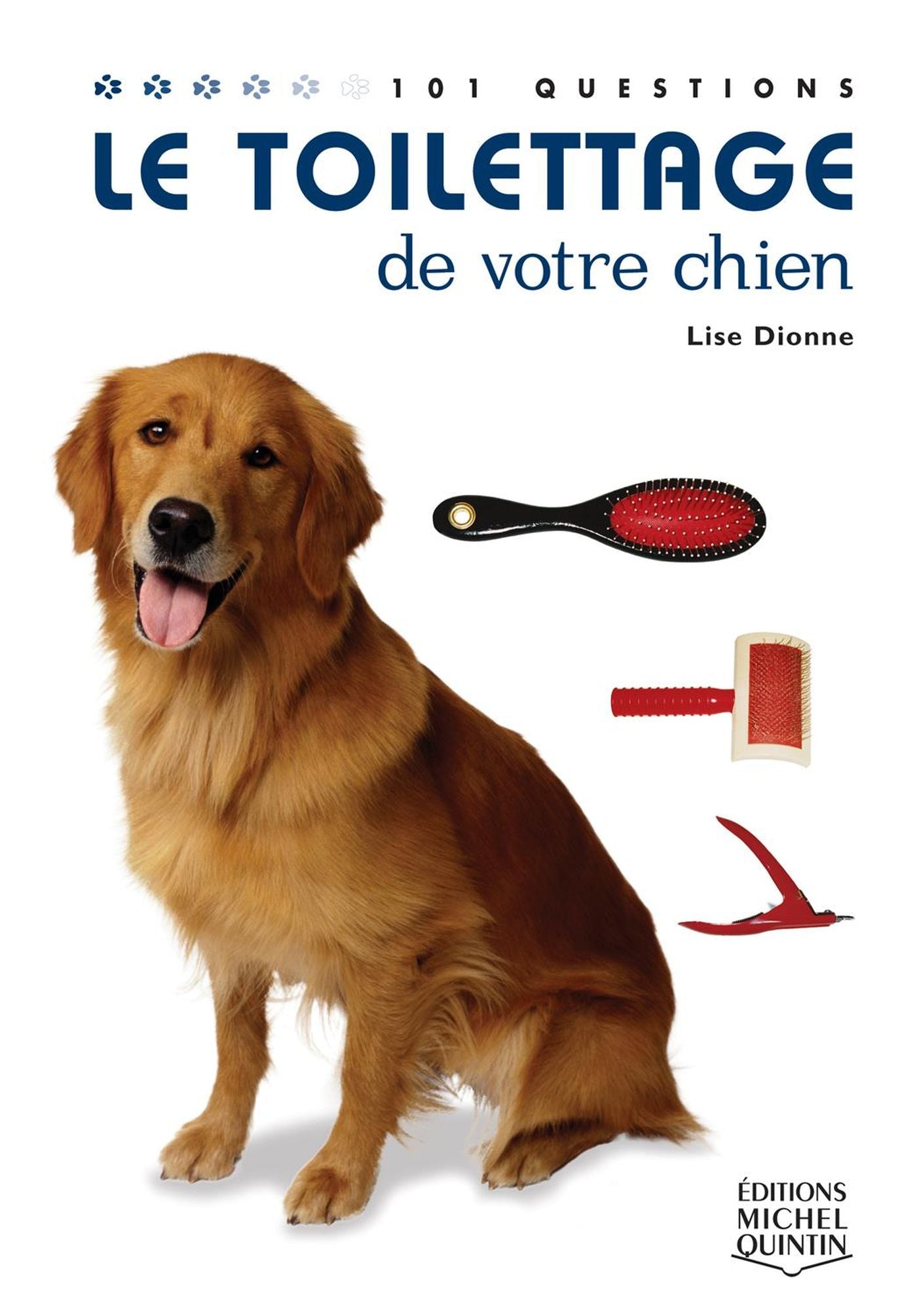 Livre ISBN  Le toilettage de votre chien (Lise Dionne)