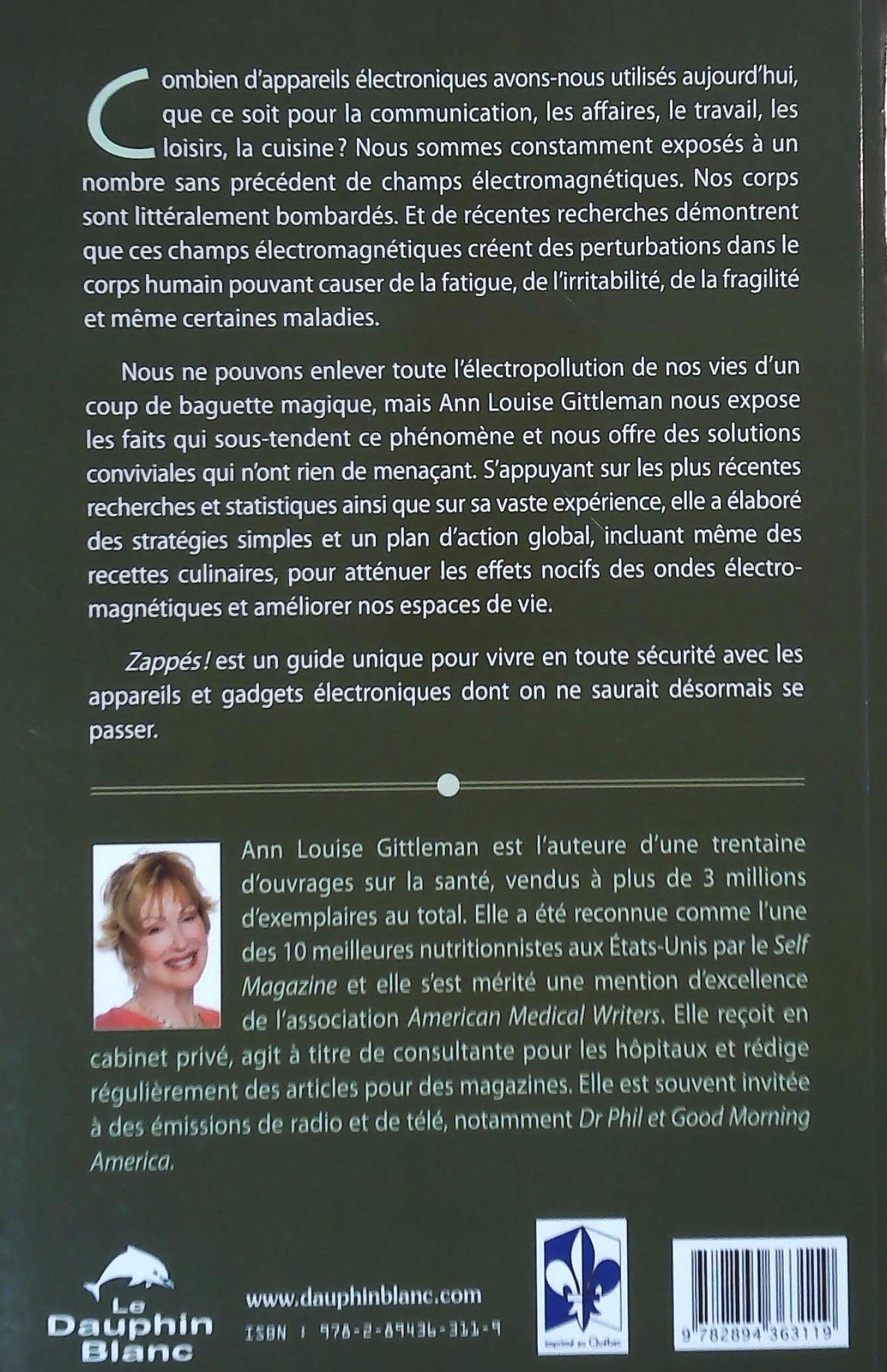 Zappés! : Pourquoi votre cellulaire ne devrait pas vous servir de réveille-matin et 1268 façons de contrer les risques de l'électropollution (Ann Louise Gittleman)