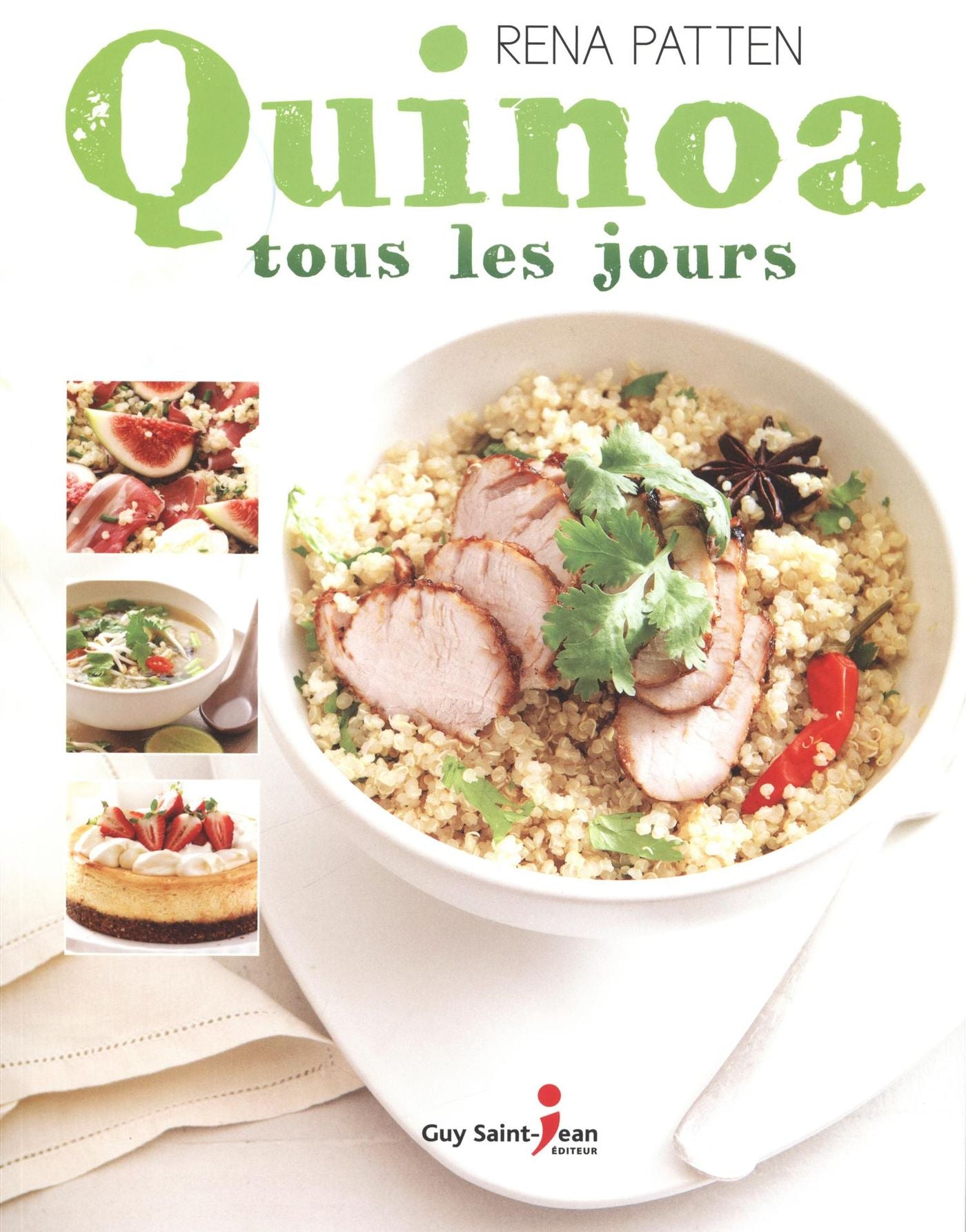 Quinoa tous les jours - Rena Patten