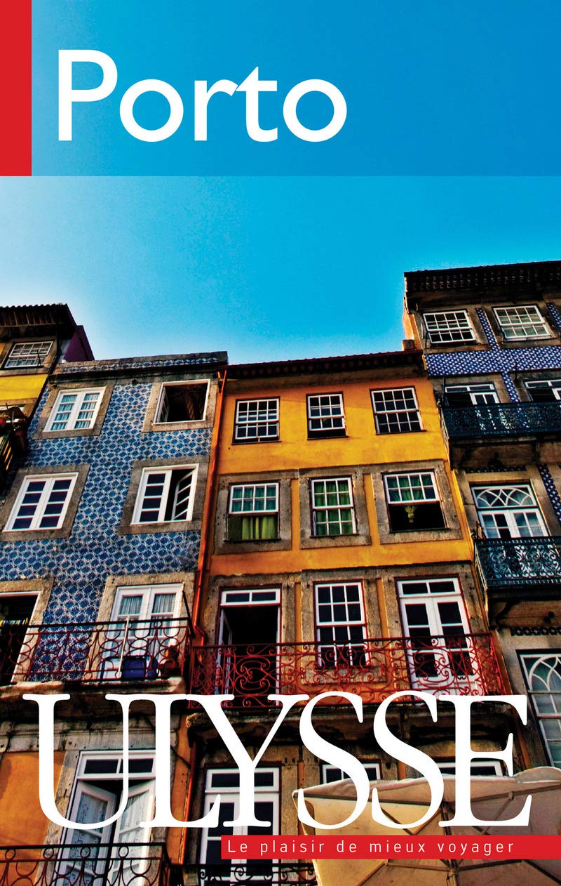 Livre ISBN 2894649533 Le plaisir de mieux voyager : Porto